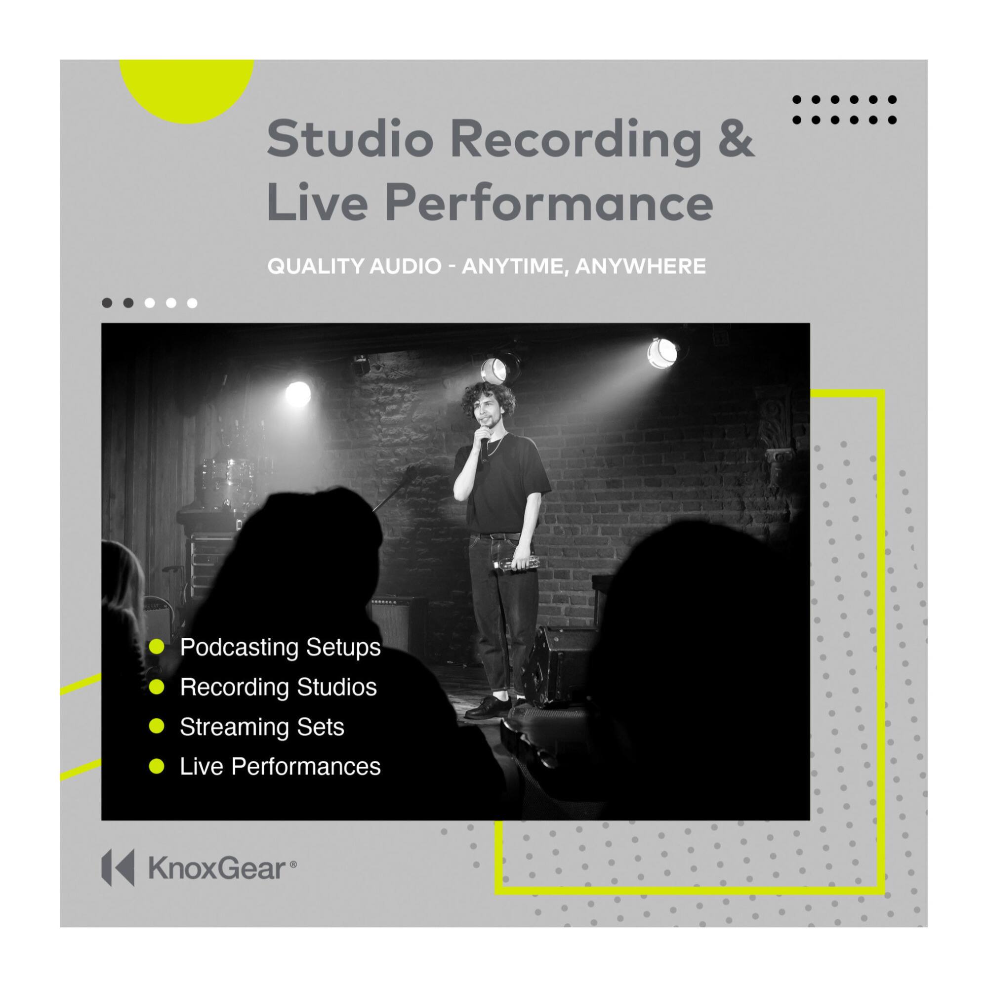 Studio Recording & Live Performance QUALITY AUDIO - ANYTIME, ANYWHERE ... Podcasting Setups Recording Studios Streaming Sets Live Performances KnoxGear