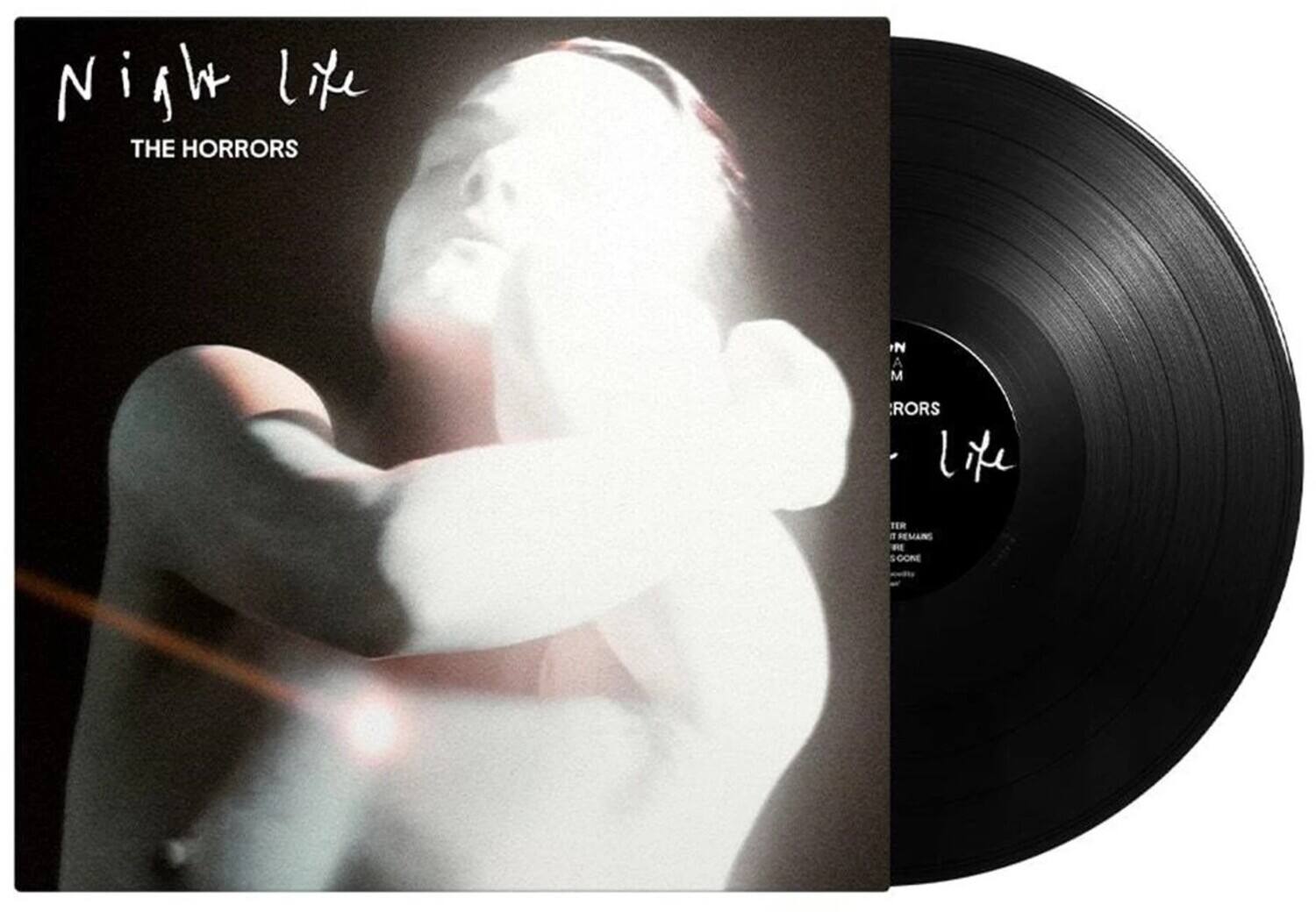 Night Life  
THE HORRORS  

IN A M  
AM  
RORS  

TER  
IT REMAINS  
SCORE