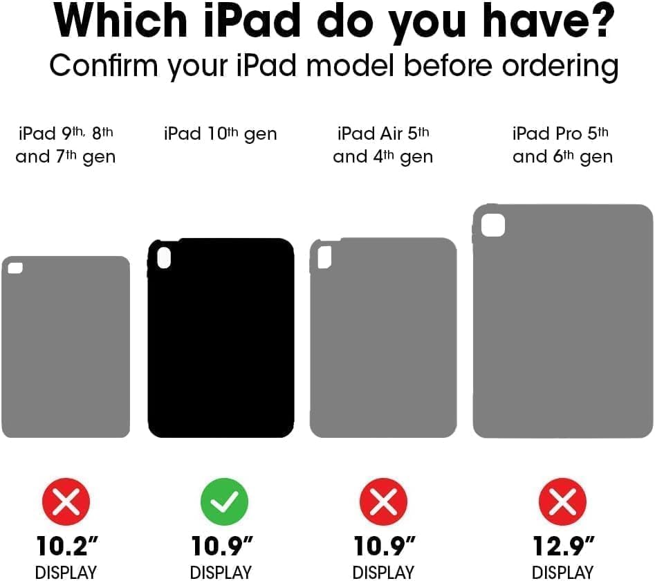 Which iPad do you have? Confirm your iPad model before ordering

- iPad 9th, 8th and 7th gen
- iPad 10th gen
- iPad Air 5th and 4th gen
- iPad Pro 5th and 6th gen

10.2" DISPLAY
10.9" DISPLAY
10.9" DISPLAY
12.9" DISPLAY