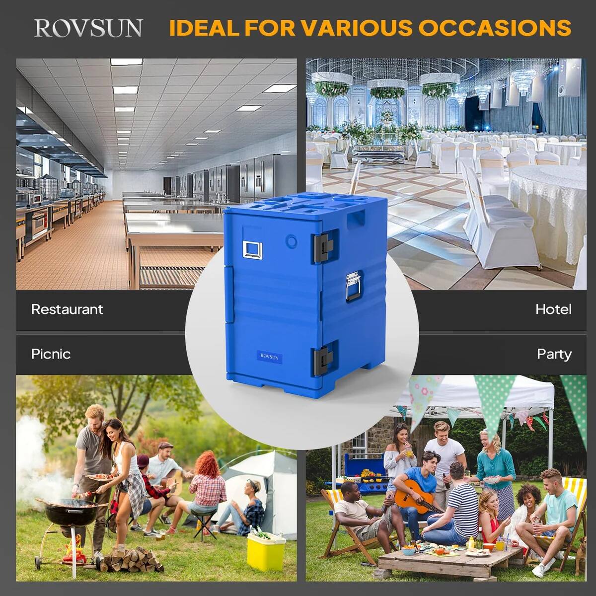 ROVSUN  
IDEAL FOR VARIOUS OCCASIONS  

Restaurant  
Hotel  
Picnic  
Party