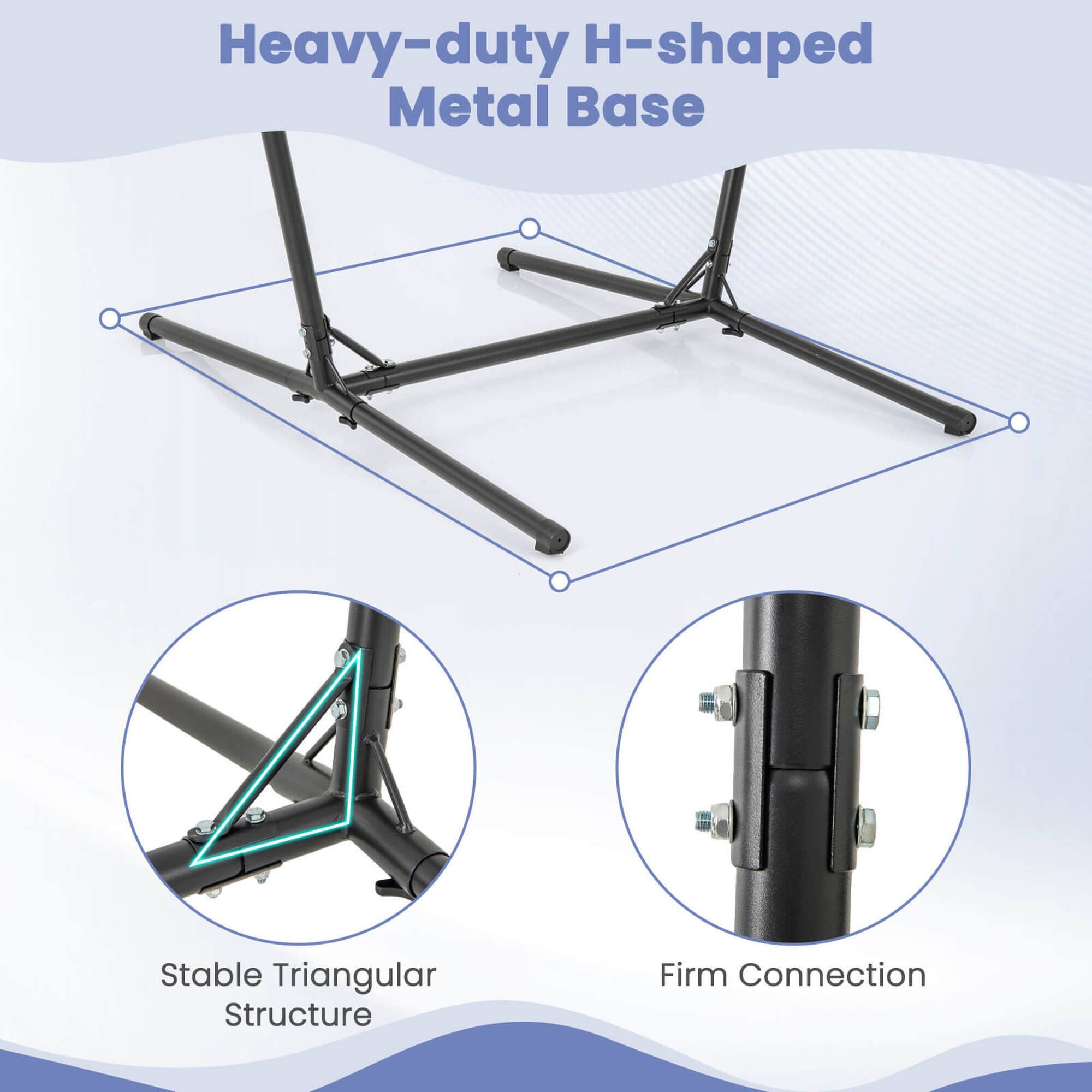 Heavy-duty H-shaped Metal Base

Stable Triangular Structure

Firm Connection