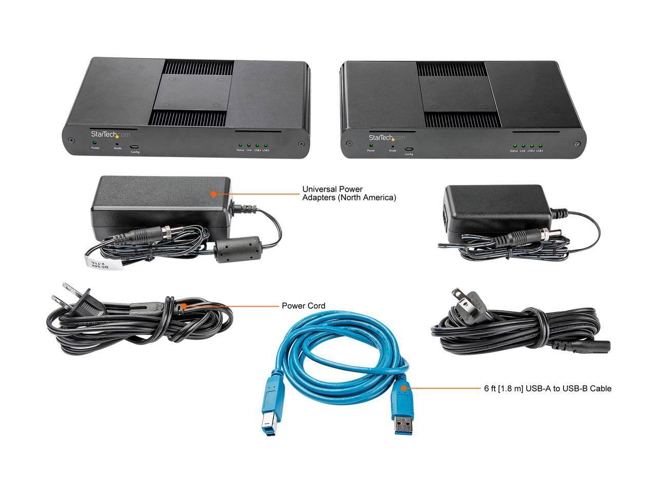 StarTech.com Universal Power Adapters (North America)  
Power Cord  
6 ft [1.8 m] USB-A to USB-B Cable