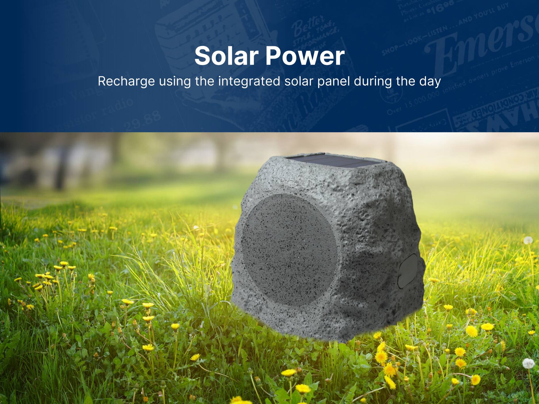 Solar Power
Recharge using the integrated solar panel during the day