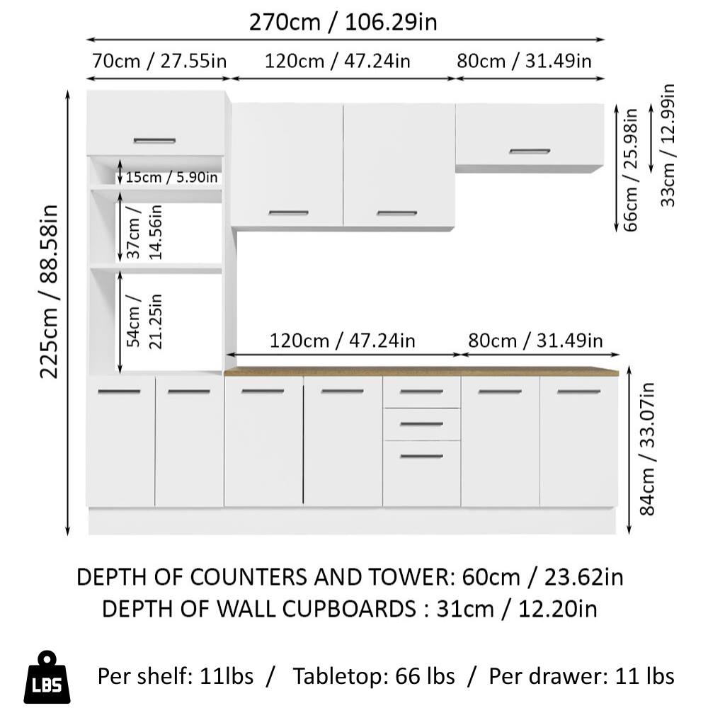 Sure, here is the corrected and grouped text:

---

**Dimensions:**

- **Width:** 270cm / 106.29in
- **Height:** 225cm / 88.58in
- **Depth of Counters and Tower:** 60cm / 23.62in
- **Depth of Wall Cupboards:** 31cm / 12.20in

**Measurements:**

- **Top Section:**
  - 70cm / 27.55in
  - 120cm / 47.24in
  - 80cm / 31.49in
  - 12.99in
  - 15cm / 5.90in

- **Middle Section:**
  - 37cm / 14.56in
  - 54cm / 21.25in
  - 120cm / 47.24in
  - 80cm / 31.49in
  - 33.07in / 84