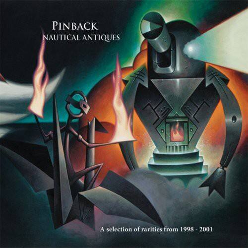 Pinback - Nautical Antiques: A Selection Of b-sides Outtakes and Rarities: 98-01   - COMPACT DISCS [CD] price history on PriceWatchPro