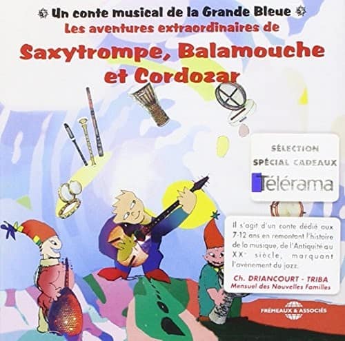 La Grande Bleue - Saxytrompe, Balamouche Et Cordozar     - COMPACT DISCS
