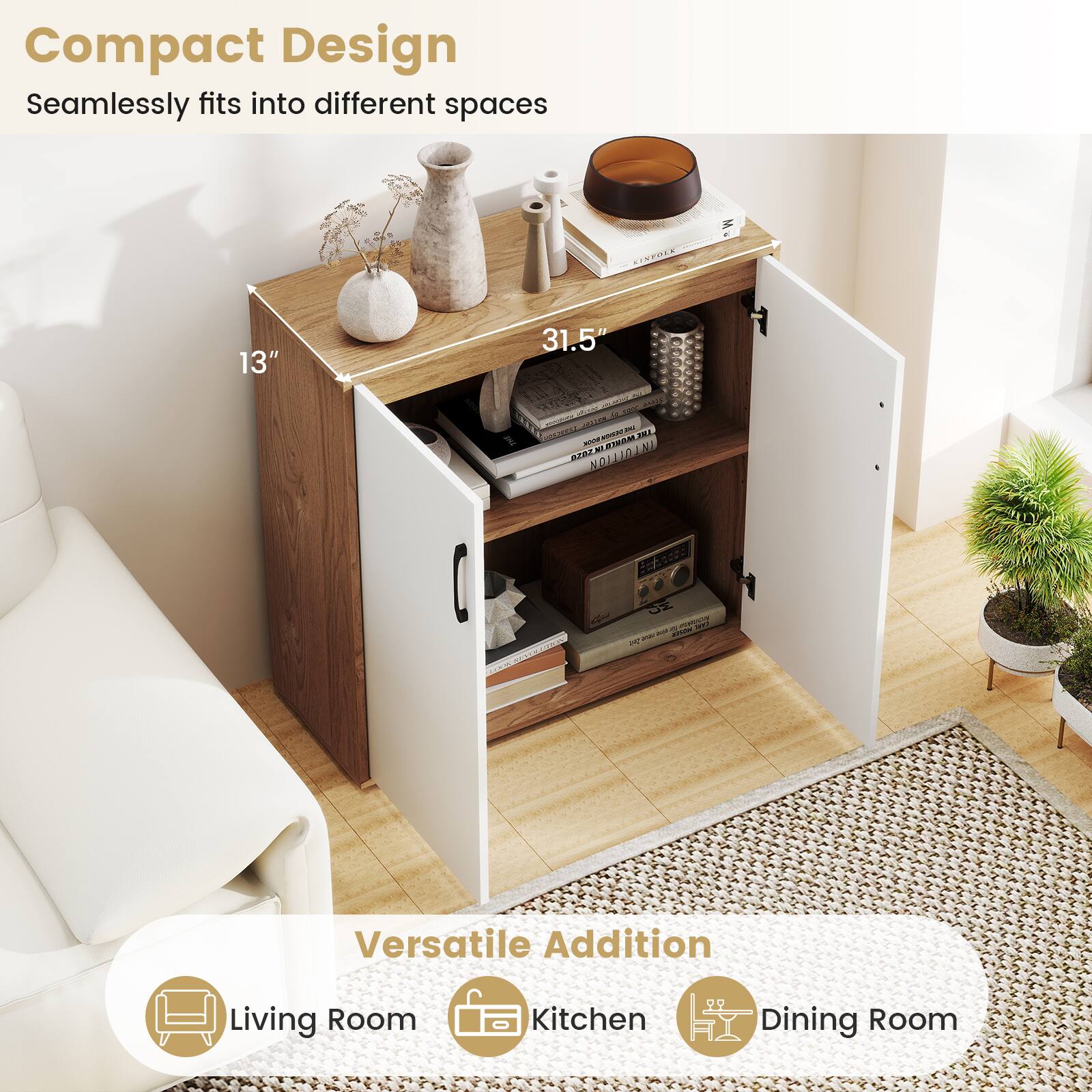 Compact Design  
Seamlessly fits into different spaces  

LINPOLE *W 13" 31.5" - CO01S  

Versatile Addition  
Living Room Kitchen Dining Room