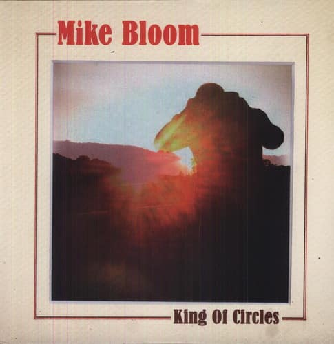 Mike Bloom - King of Circles   - VINYL LP price history on PriceWatchPro