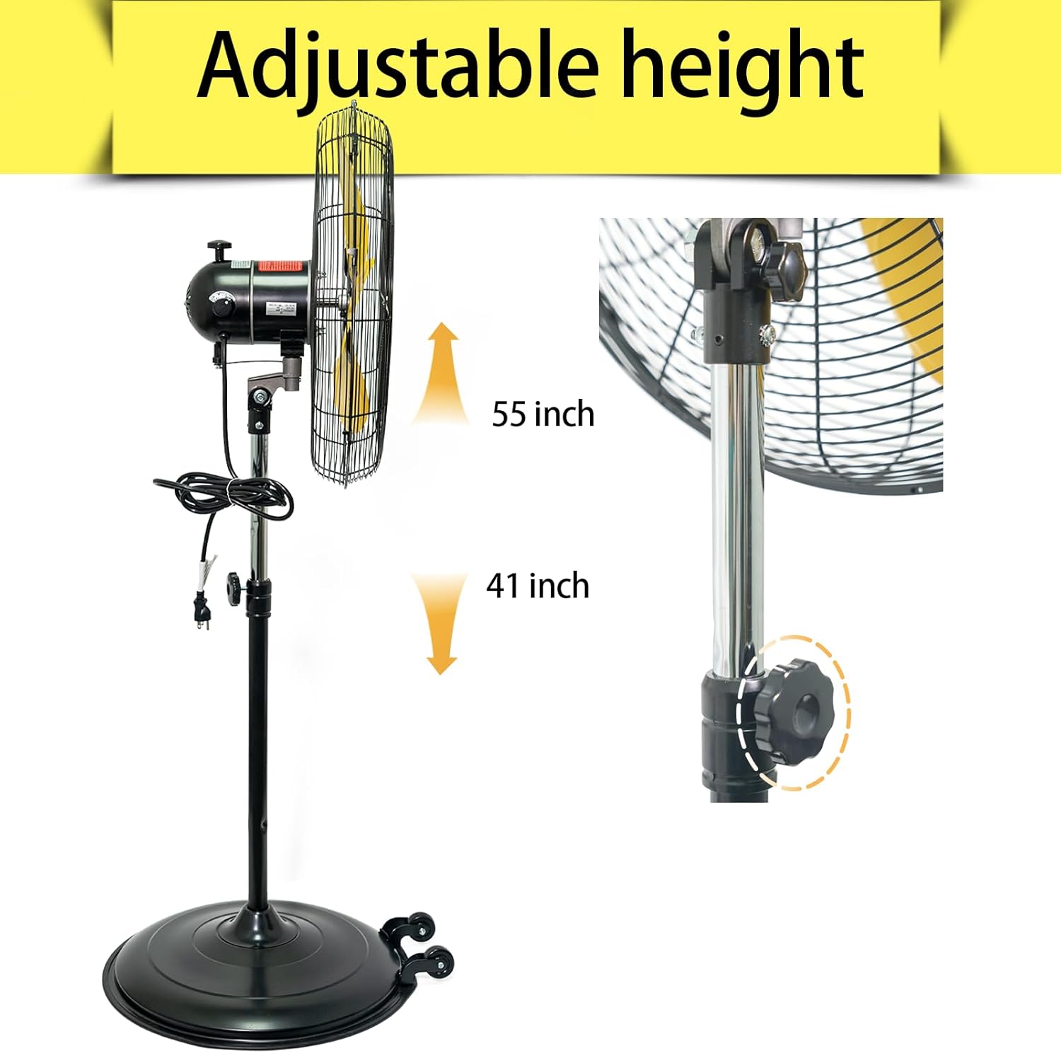 Adjustable height  
55 inch  
41 inch