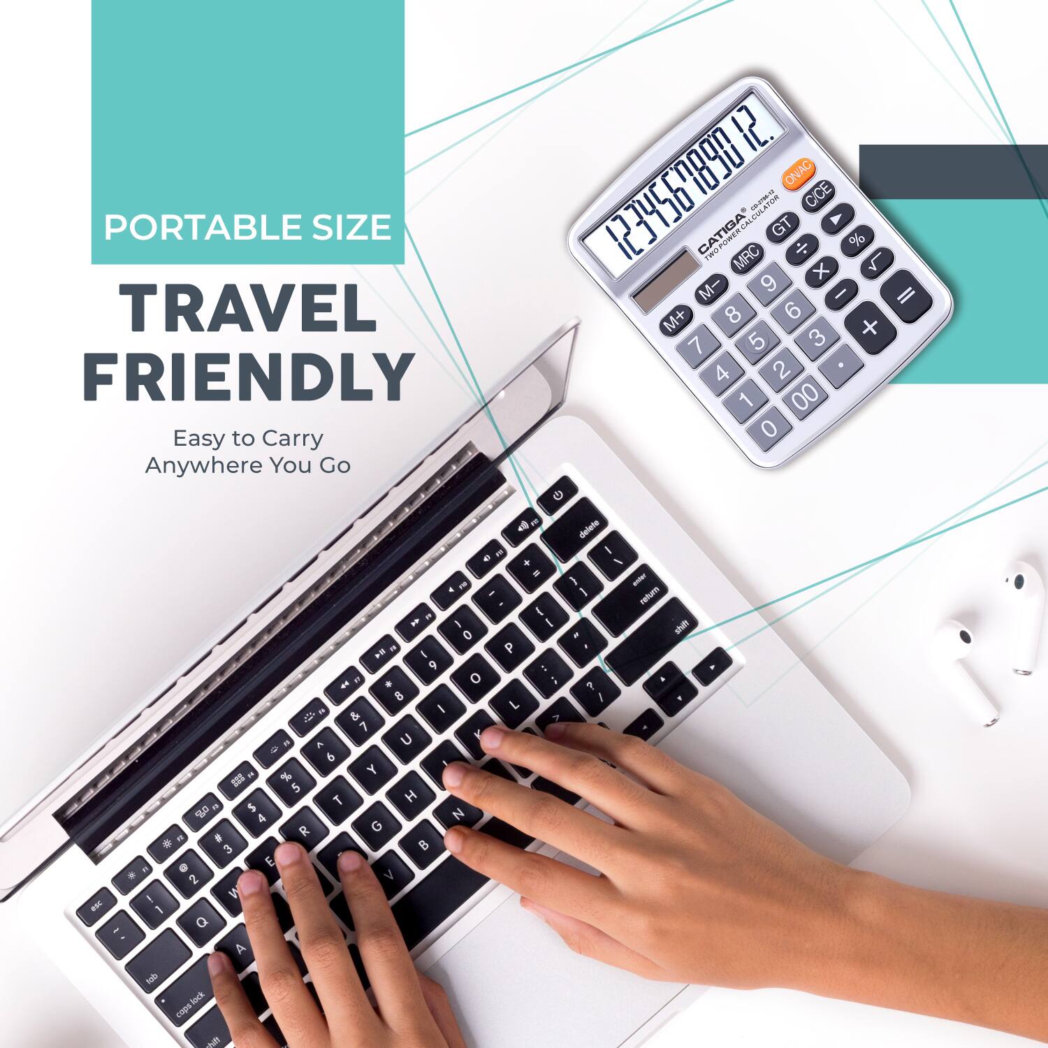 12. ONIAC PORTABLE SIZE  
CATIGA MRC EN + 2781 GT  
CICE Y % V x M- 9 I = TRAVEL M+ 8 6 + 7 5 3 FRIENDLY 4 2 1 00  
Easy to Carry  
Anywhere You Go  

PORTABLE SIZE  
TRAVEL FRIENDLY  
Easy to Carry  
Anywhere You Go