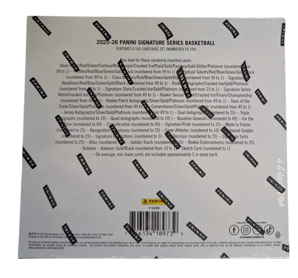PANINI PANINI PANINI PANINI 2025-26 PANINI SIGNATURE SERIES BASKETBALL FEATURES 100-CARD BASE SET (NUMBERED 199) so look these randomly inserted cards: Base v/Red/Green/Fuchsia/Blue/Gold/Plaid/Gold Glitter/Platinum (numbered from 99 to 1) - Signature Stats/Cracked Ice/Gold/Platinum (numbered from 99 to 1) - Rookie Season (numbered from 49 to 1) - Rookie Patch Autographs (numbered from 49 to 1) - Rookie Endorsements (numbered to 25) - Signature Series (numbered to 25) - Signature Pride (numbered to 25) - Made to Frame (numbered to 25) - Cover Athletes (numbered to 10) - Baseline Generals (numbered to 10) - Tools of the Trade/Silver/Gold/Platinum (numbered from 49 to 1) - Dual Autographs (numbered to 10) - Triple Autographs (numbered to 25) -