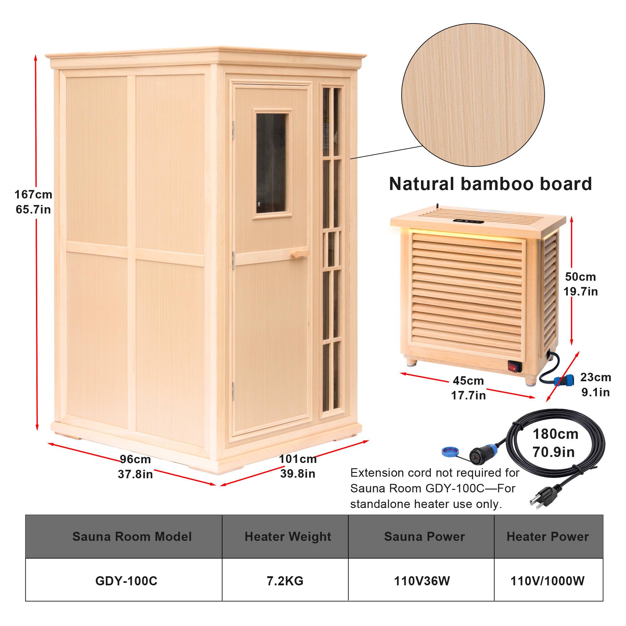 **Dimensions:**
- Height: 167cm (65.7in)
- Width: 101cm (39.8in)
- Depth: 96cm (37.8in)
- Natural bamboo board: 50cm (19.7in) x 45cm (17.7in)
- Extension cord: 180cm (70.9in)

**Product Details:**
- Sauna Room Model: GDY-100C
- Heater Weight: 7.2KG
- Sauna Power: 110V/36W
- Heater Power: 110V/1000W

**Note:**
- Extension cord not required for Sauna Room GDY-100C—For standalone heater use only.