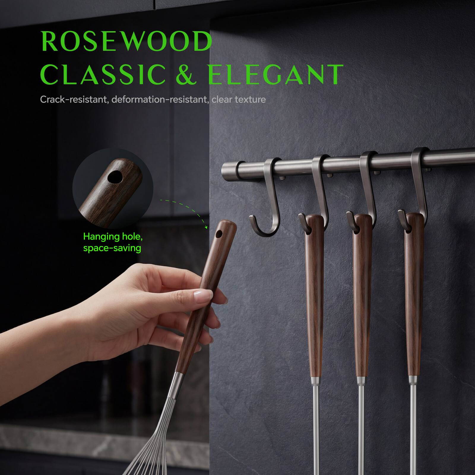 ROSEWOOD CLASSIC & ELEGANT  
Crack-resistant, deformation-resistant, clear texture  
Hanging hole, space-saving