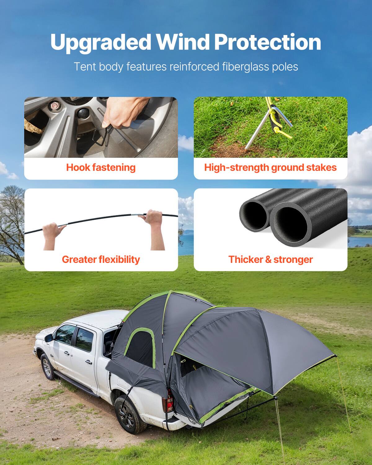 Upgraded Wind Protection
Tent body features reinforced fiberglass poles
Hook fastening
High-strength ground stakes
Greater flexibility
Thicker & stronger