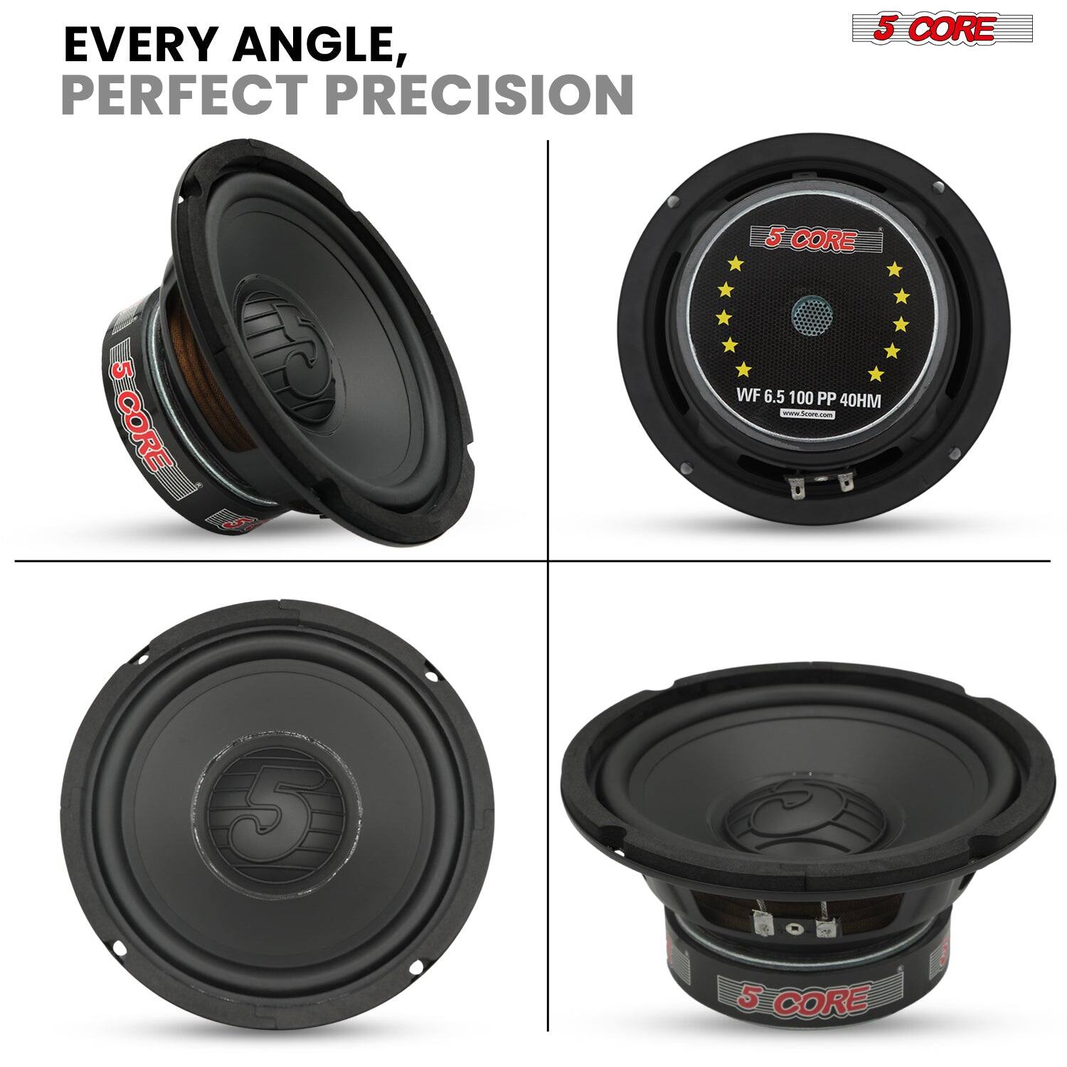 EVERY ANGLE, PERFECT PRECISION
5 CORE
5 CORE
5 CORE
WF 6.5 100 PP 40HM