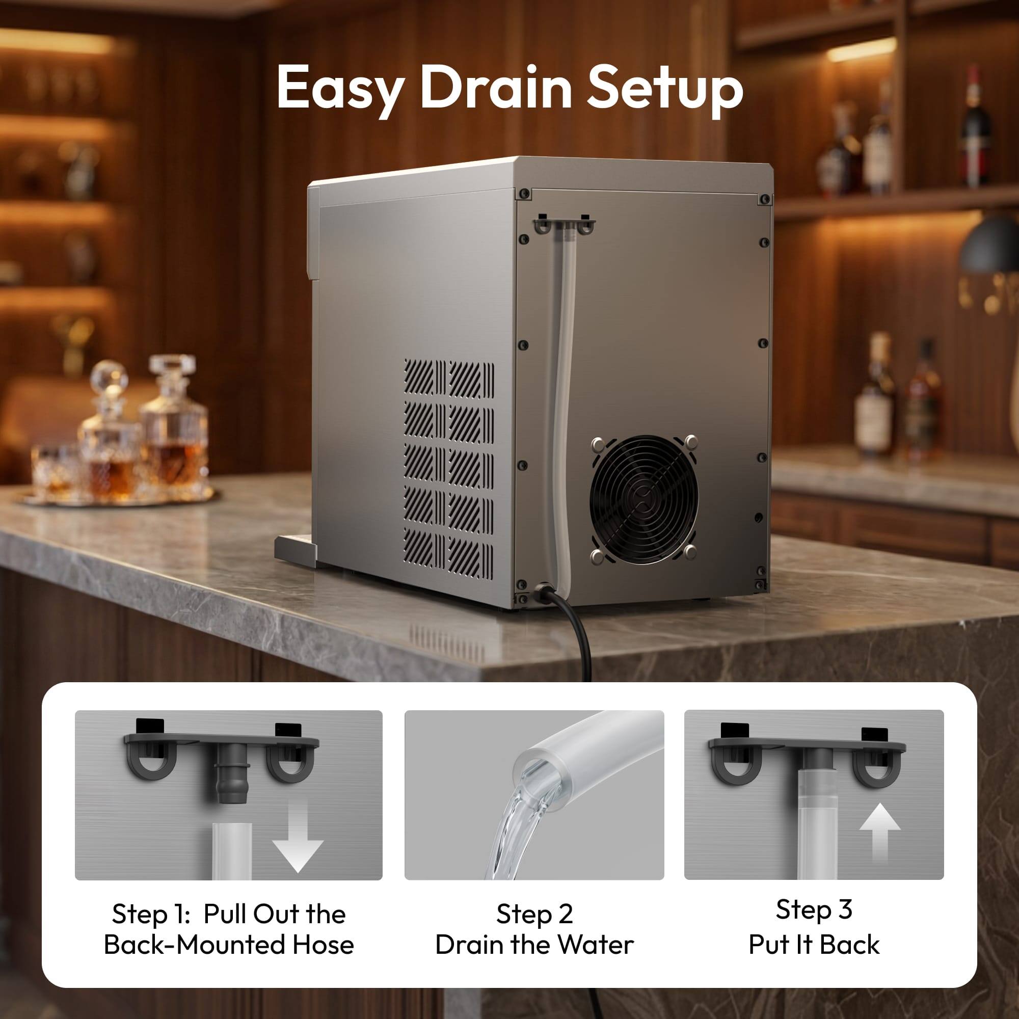 Easy Drain Setup

Step 1: Pull Out the Back-Mounted Hose

Step 2: Drain the Water

Step 3: Put It Back