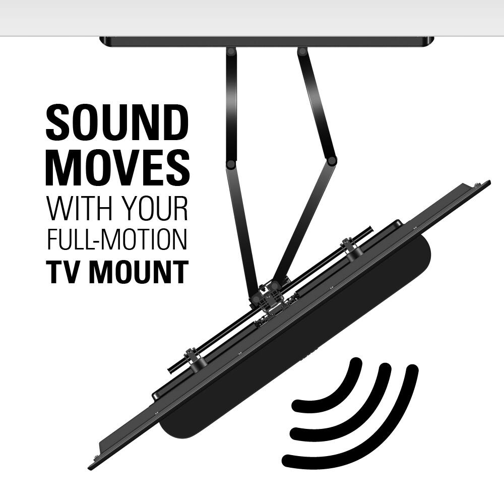 SOUND MOVES WITH YOUR FULL-MOTION TV MOUNT