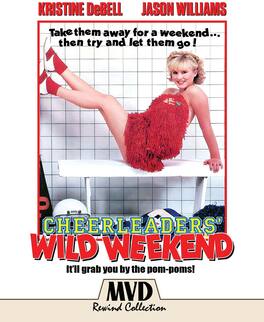 Cheerleaders Wild Weekend - BLU-RAY