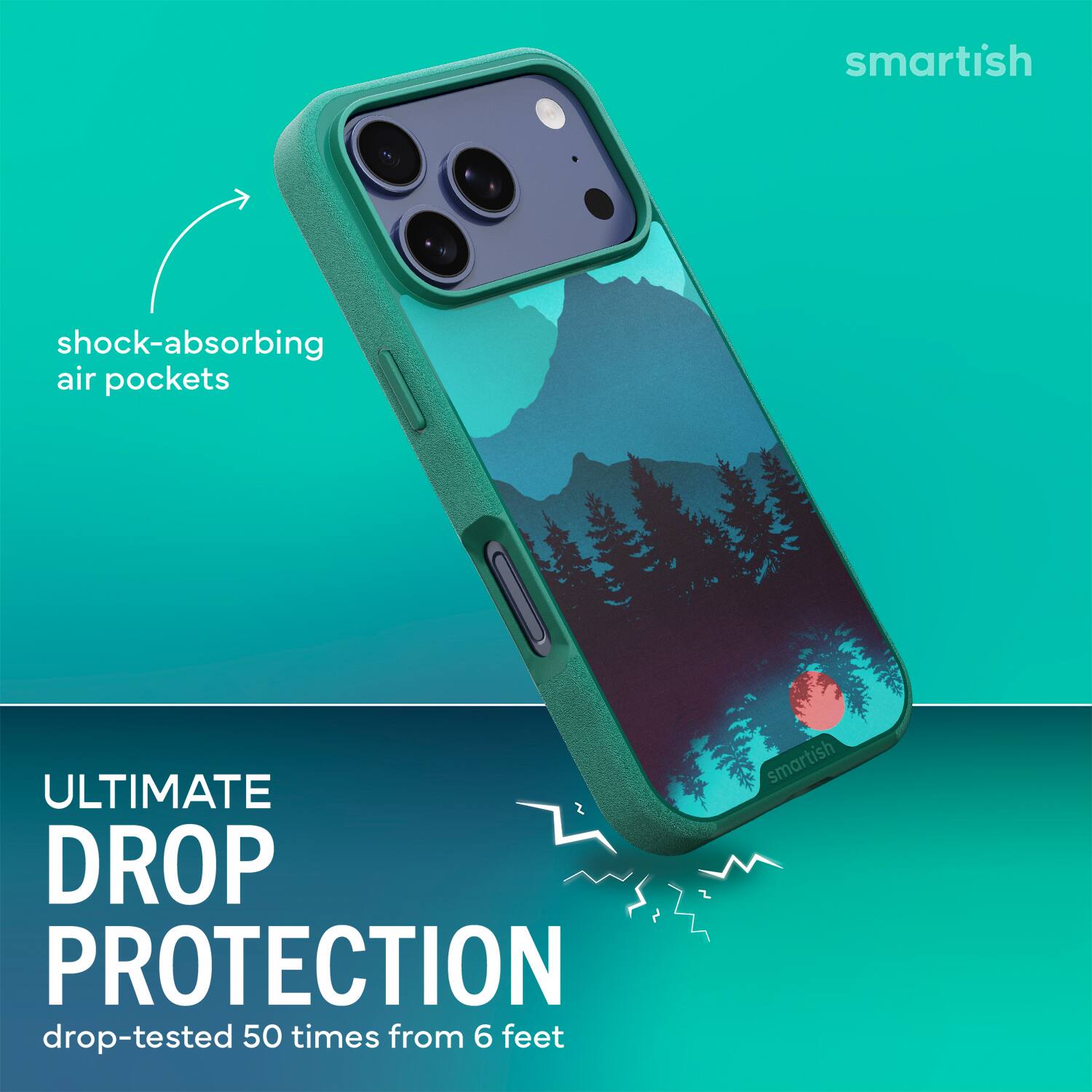 smartish shock-absorbing air pockets ULTIMATE DROP PROTECTION drop-tested 50 times from 6 feet smartish