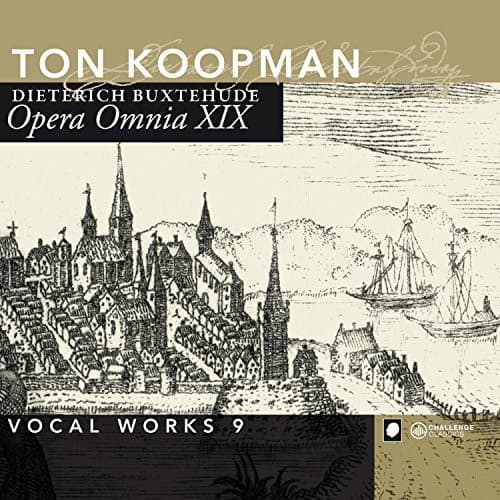 Buxtehude / Koopman / Amsterdam Baroque - Complete Works 19: Vocal Works 9  - COMPACT DISCS