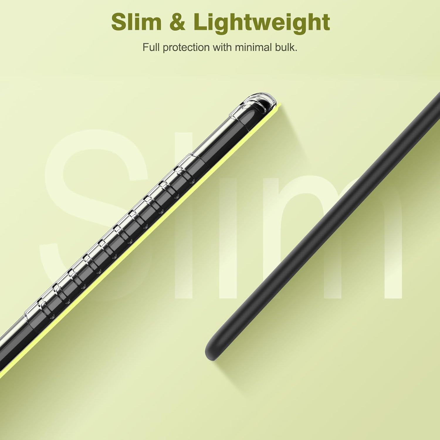 Slim & Lightweight  
Full protection with minimal bulk.