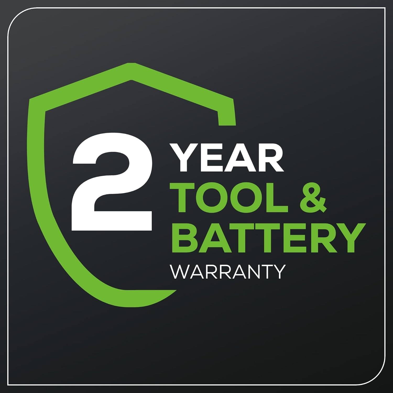 2 YEAR TOOL & BATTERY WARRANTY