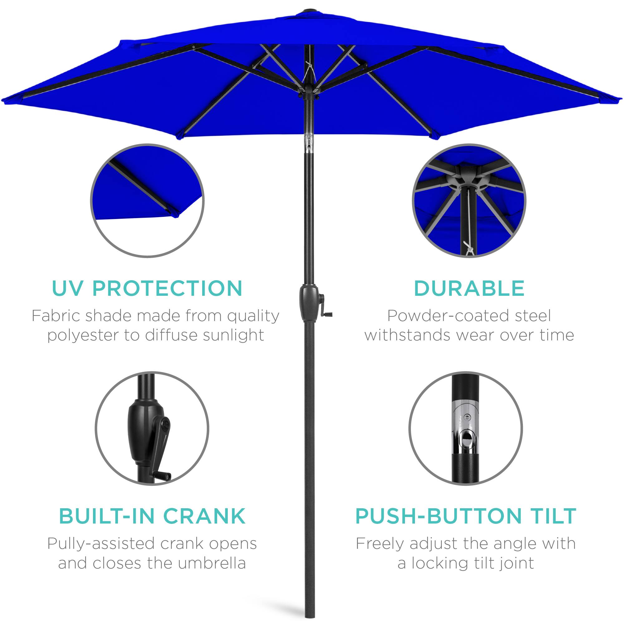 - **UV PROTECTION**  
  Fabric shade made from quality polyester to diffuse sunlight

- **DURABLE**  
  Powder-coated steel withstands wear over time

- **BUILT-IN CRANK**  
  Pulley-assisted crank opens and closes the umbrella

- **PUSH-BUTTON TILT**  
  Freely adjust the angle with a locking tilt joint