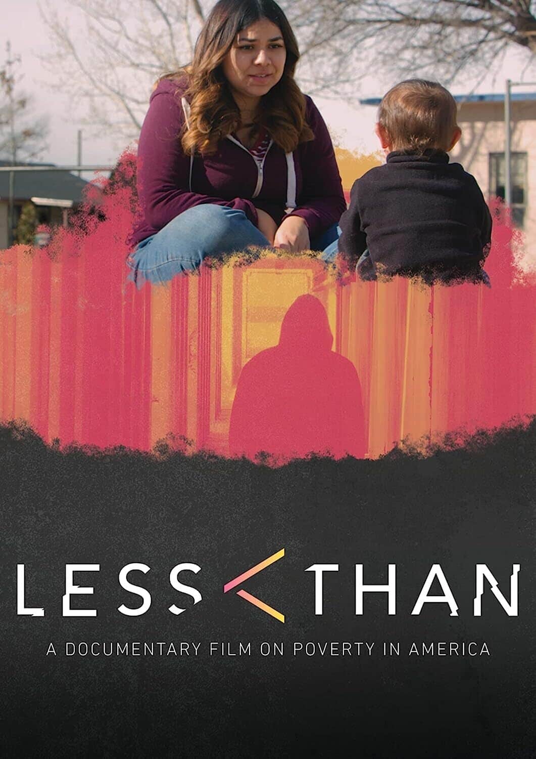 Less Than: A Documentary On Poverty In America  - DVD