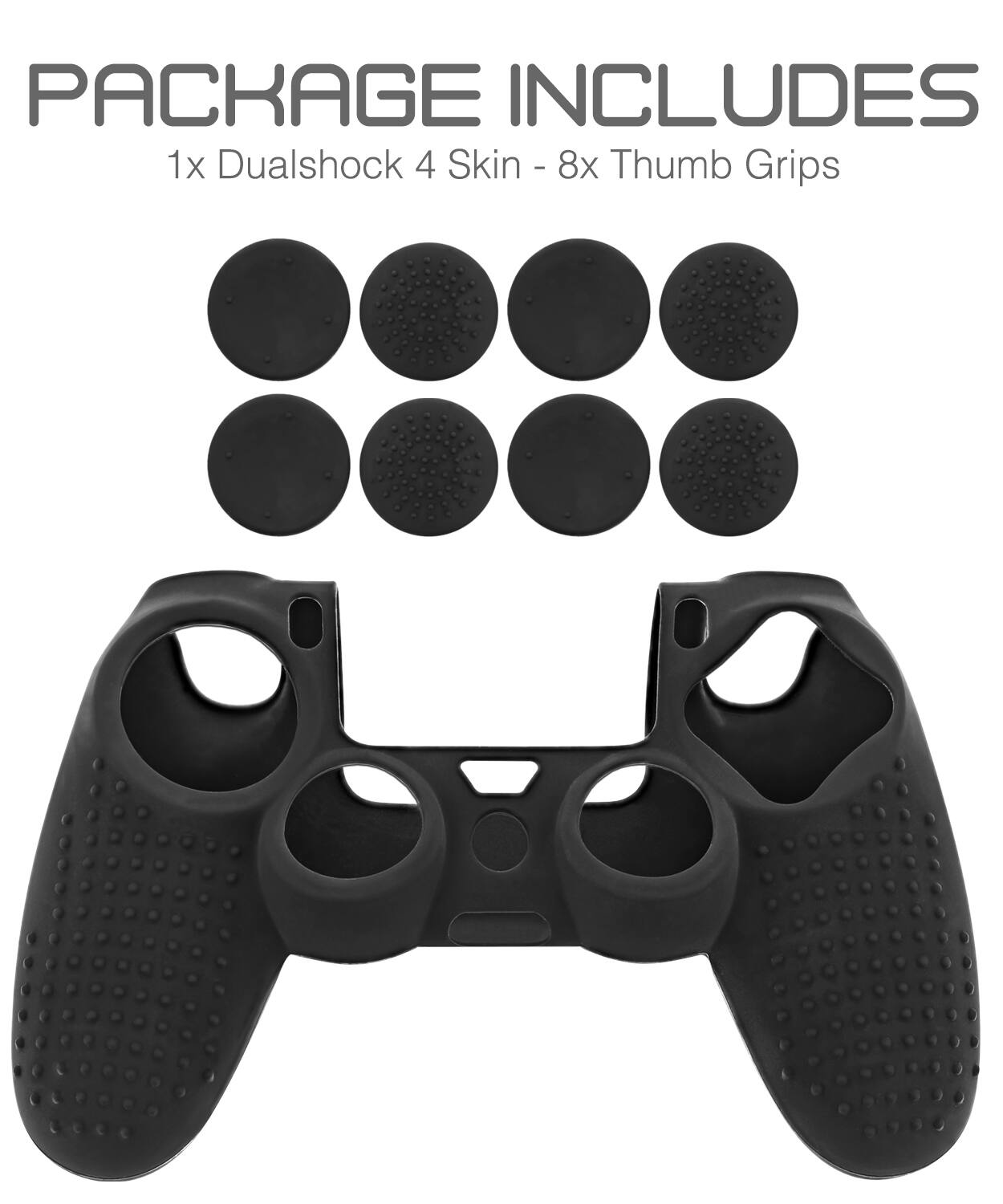 PACKAGE INCLUDES 1x Dualshock 4 Skin - 8x Thumb Grips