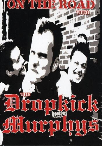 Front. Dropkick Murphys - On the Road With the Dropkick Murphys   - DVD.