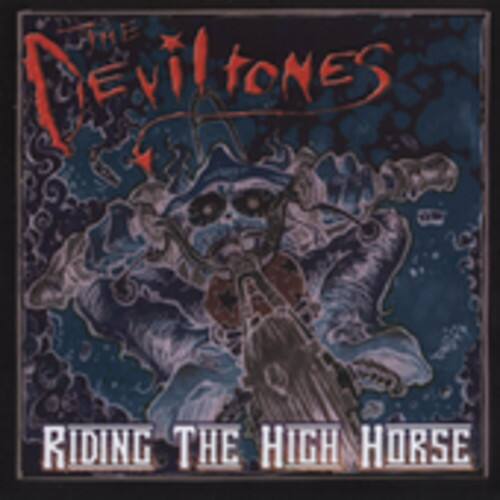The Deviltones - Riding the High Horse   - COMPACT DISCS [CD] price history on PriceWatchPro