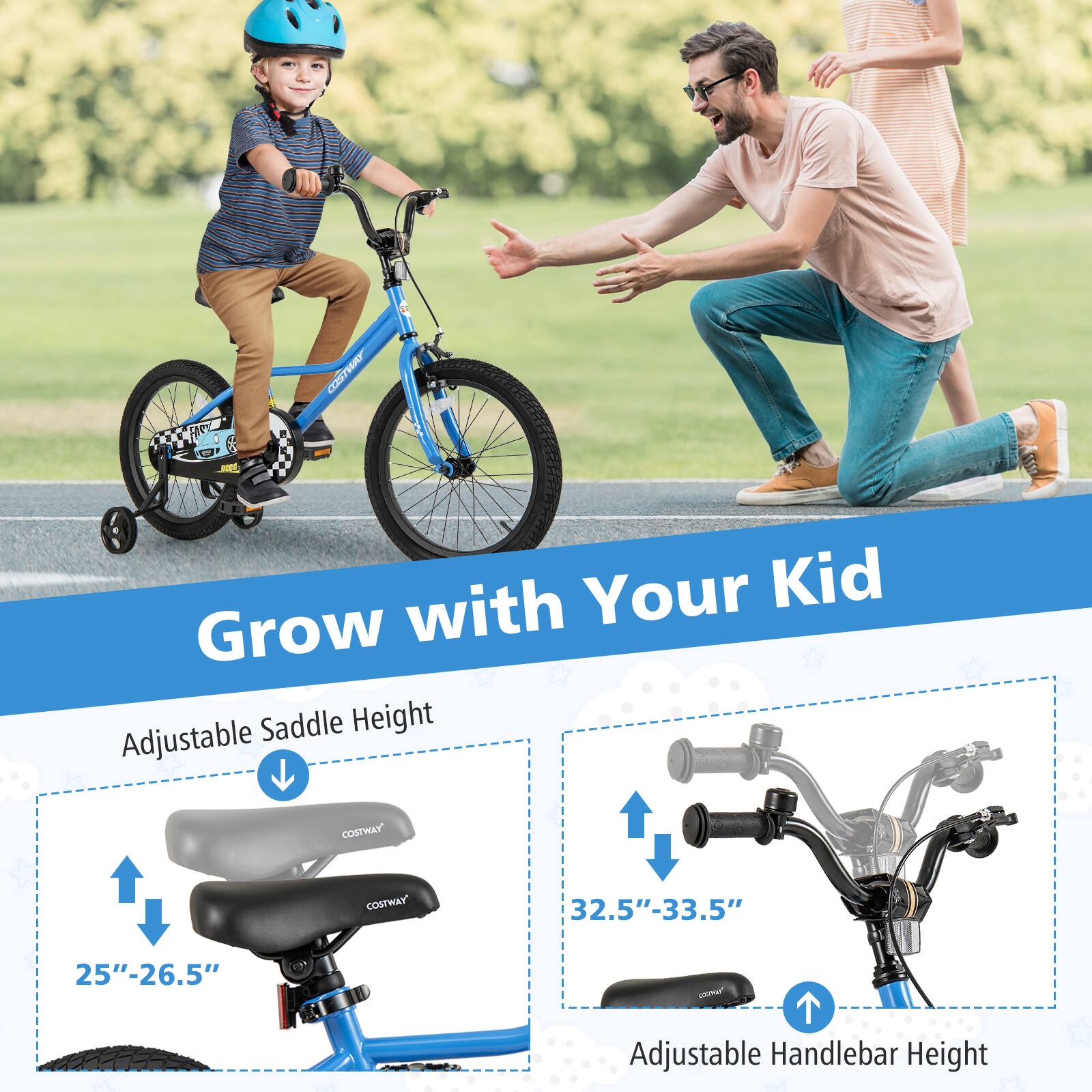 Grow with Your Kid

Adjustable Saddle Height  
25" - 26.5"

Adjustable Handlebar Height  
32.5" - 33.5"