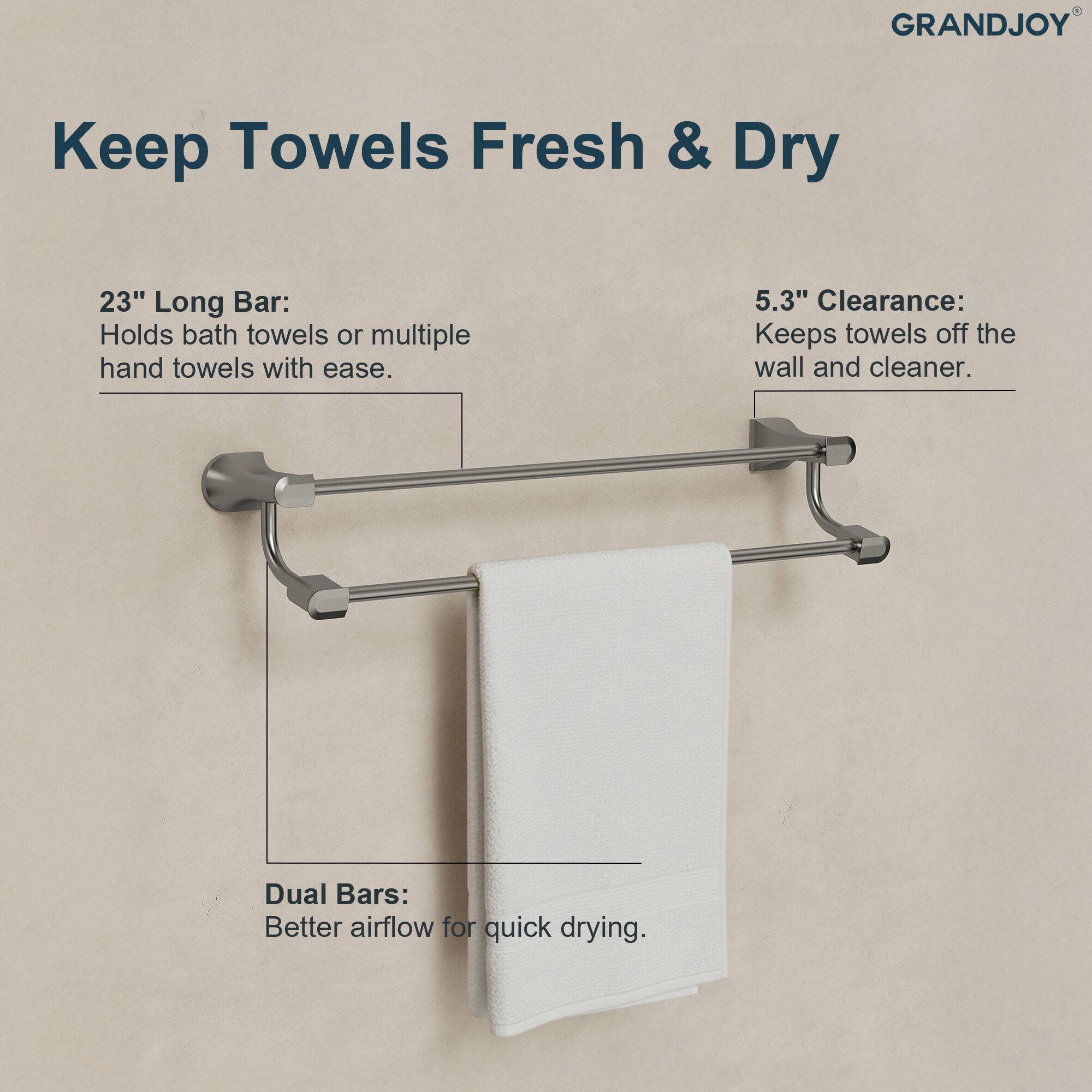 GRANDJOY  
Keep Towels Fresh & Dry  

23" Long Bar:  
Holds bath towels or multiple hand towels with ease.  

5.3" Clearance:  
Keeps towels off the wall and cleaner.  

Dual Bars:  
Better airflow for quick drying.