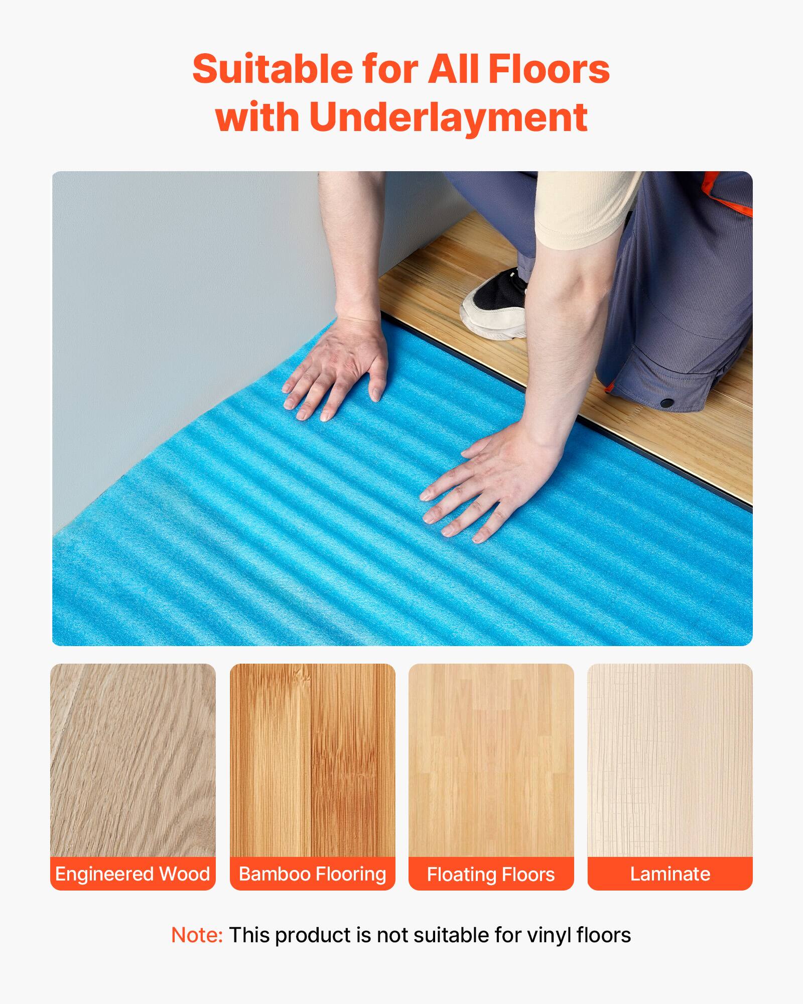 Suitable for All Floors with Underlayment

Engineered Wood Bamboo Flooring Floating Floors Laminate

Note: This product is not suitable for vinyl floors