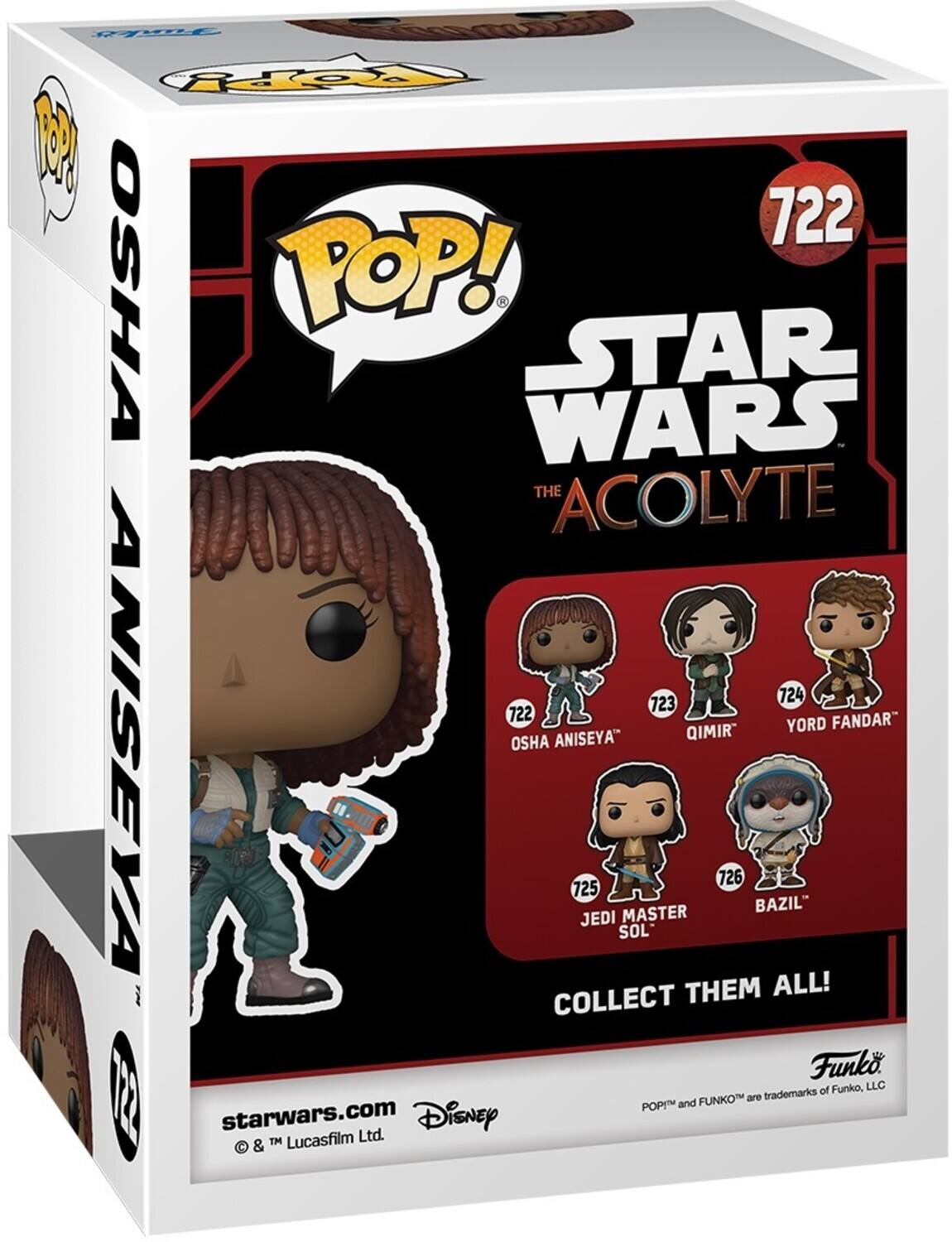 l Feppy 1 722 OSHA POP! STAR WARS THE ACOLYTE 724 723 722 FANDAR QIMIR YORD ANISEYA OSHA ANISEYA" 725 JEDI SOL MASTER 726 BAZIL ALL! COLLECT THEM Funko of Funko, LLC FUNKO are trademarks & starwars.com  & TM Lucasfilm Ltd. Disney POP and