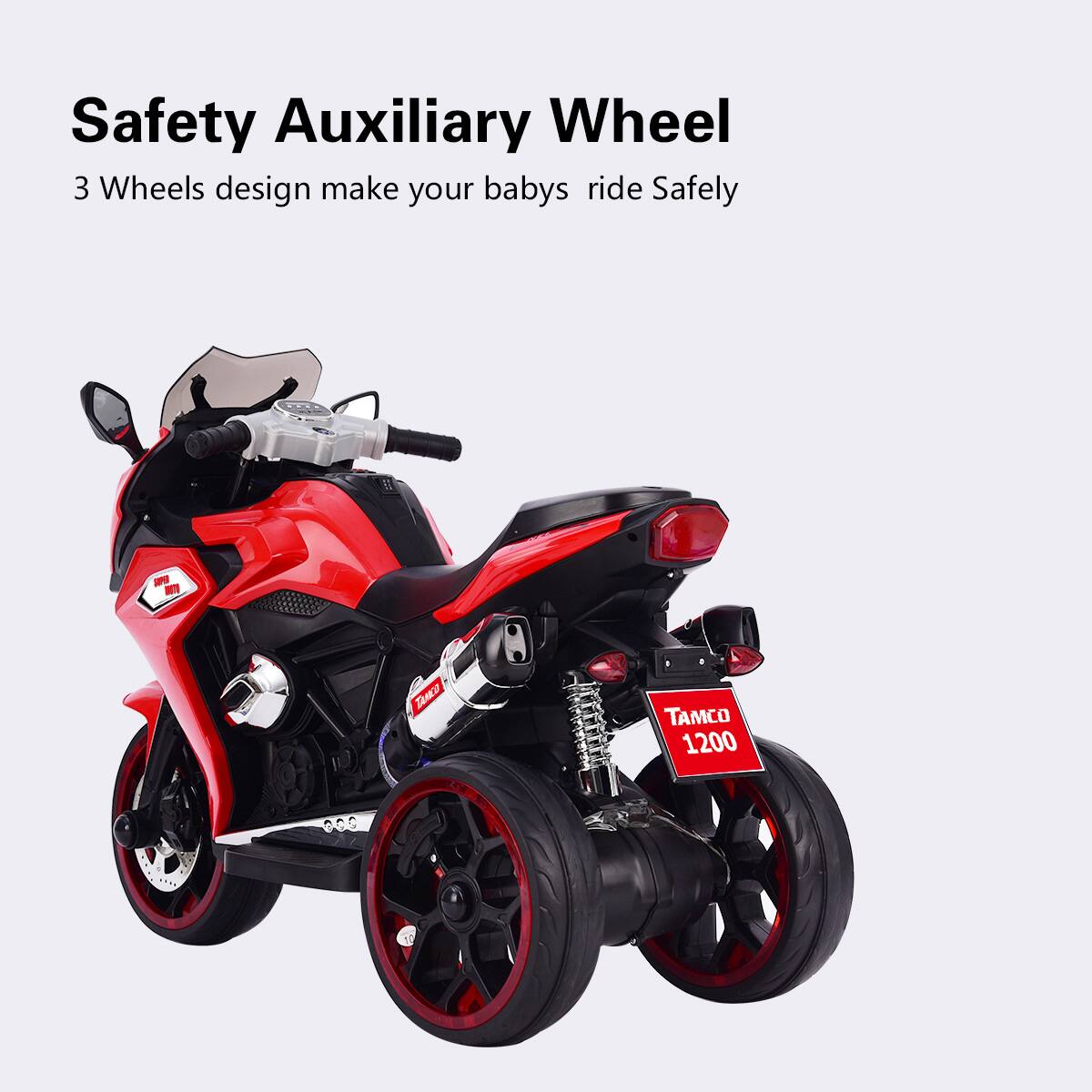 Safety Auxiliary Wheel  
3 Wheels design make your baby ride safely  
Tankco TAMCO 1200