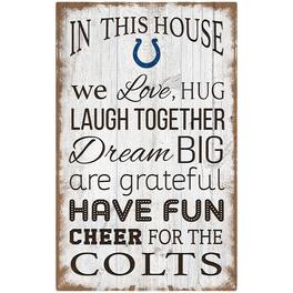 Fan Creations - Indianapolis Colts 11'' x 19'' Team In This House Sign - Multicolor