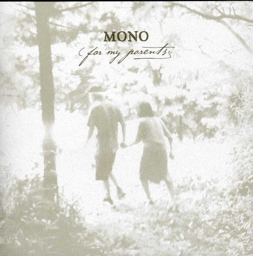 Mono - For My Parents  - COMPACT DISCS