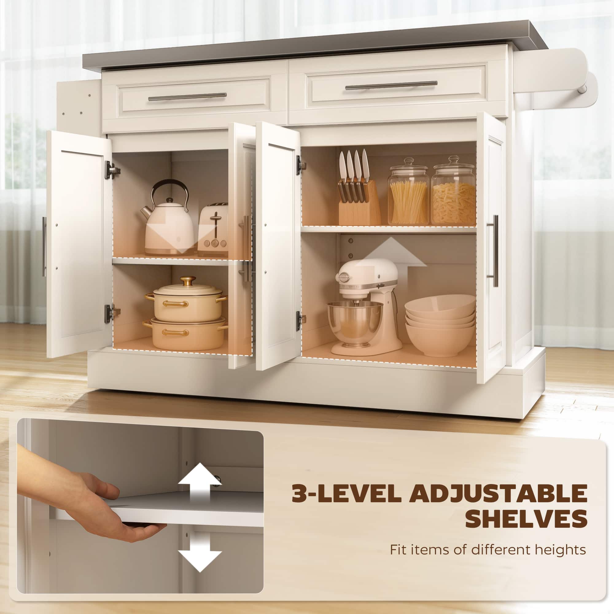 3-LEVEL ADJUSTABLE SHELVES
Fit items of different heights