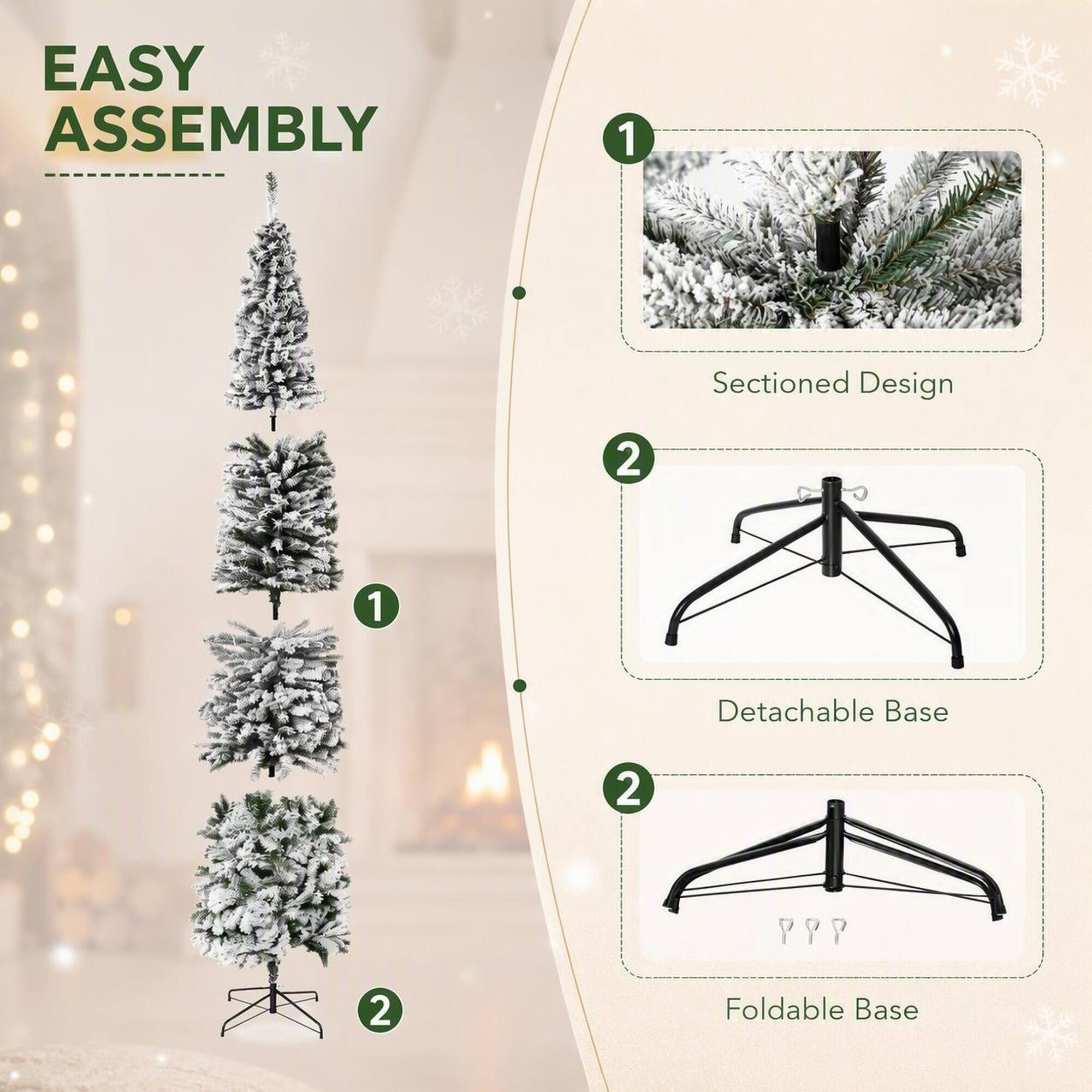 EASY ASSEMBLY

1. Sectioned Design
2. Detachable Base
3. Foldable Base