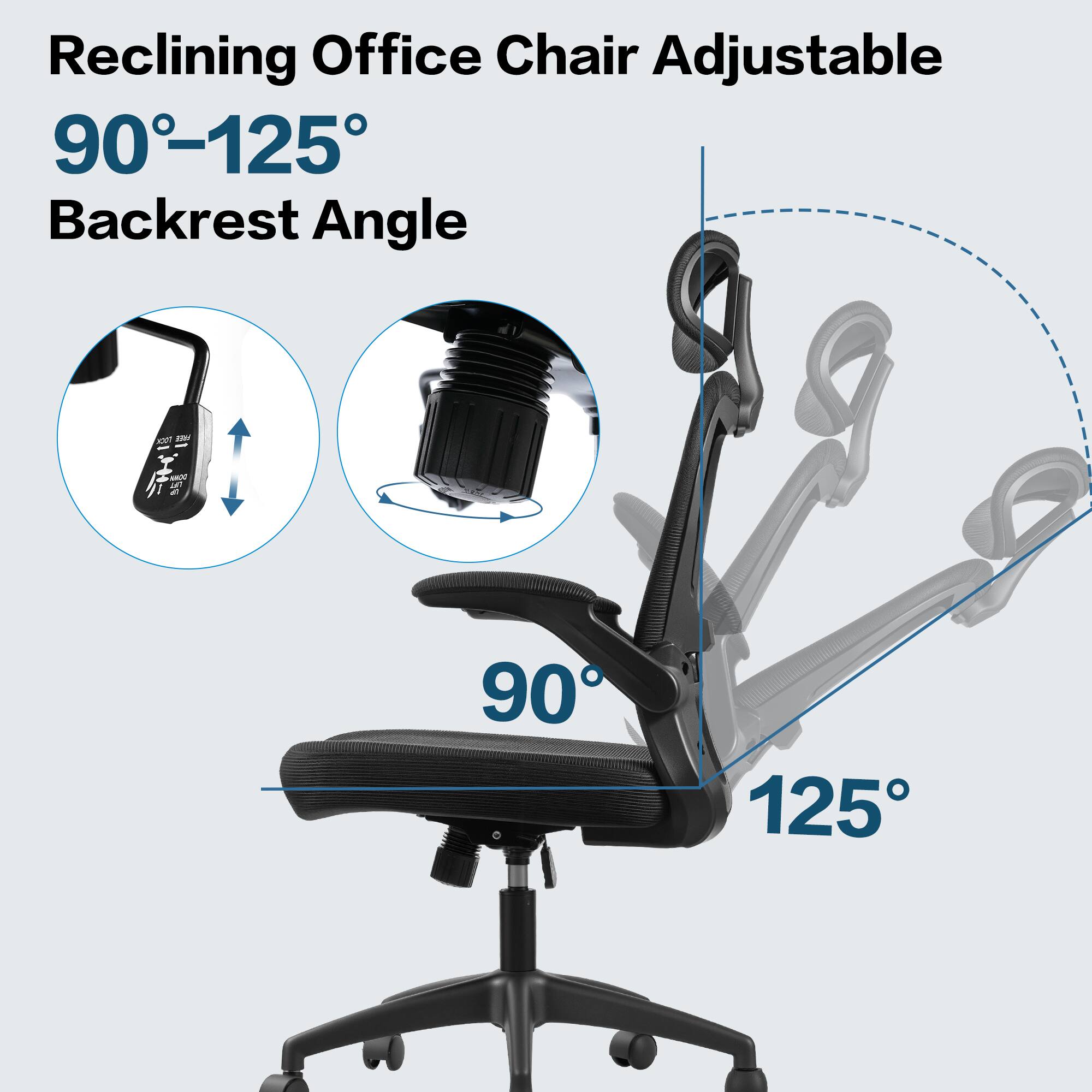 Reclining Office Chair Adjustable  
90°-125° Backrest Angle  

90°  
125°