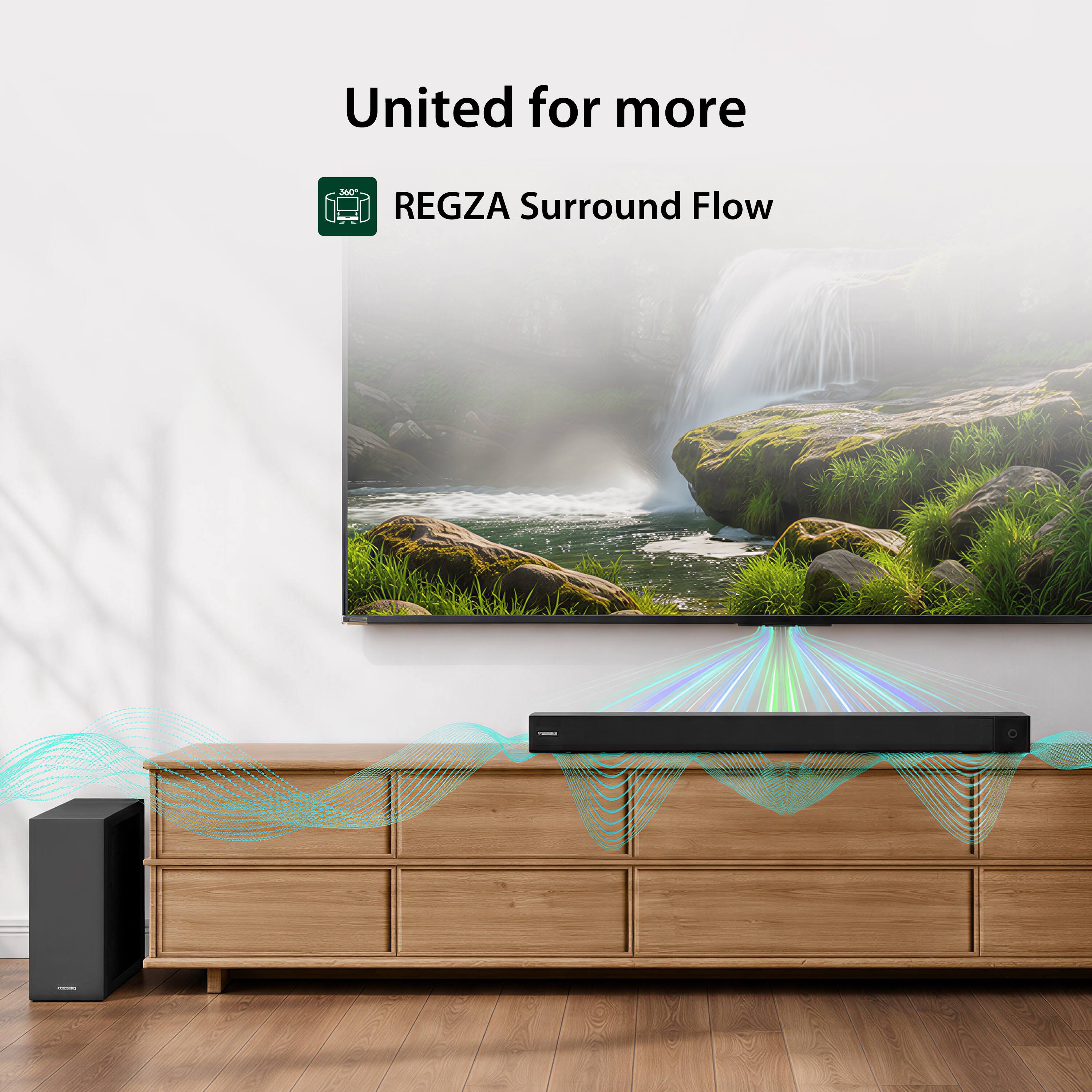 United for more  
REGZA Surround Flow