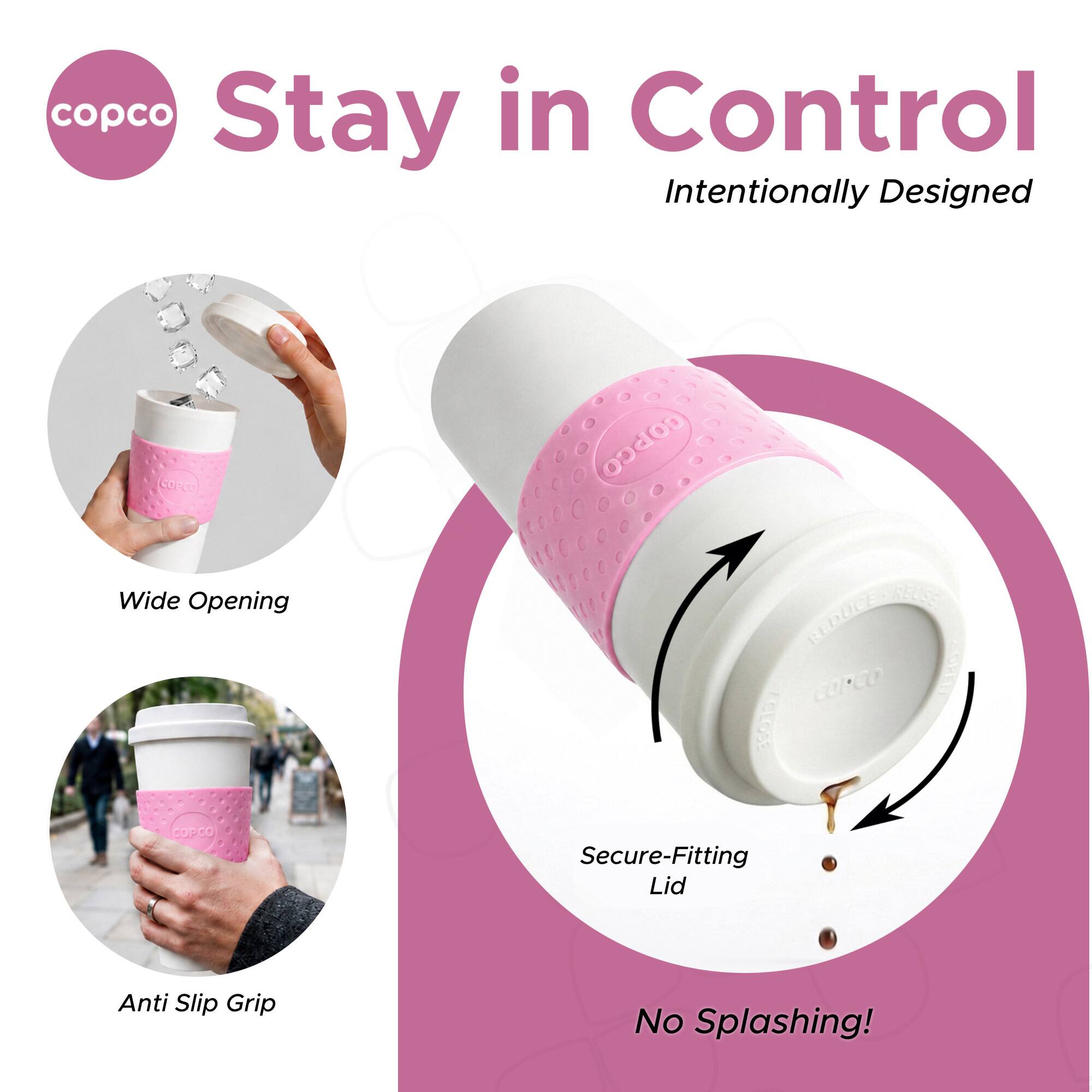 copco Stay in Control Intentionally Designed  
COPCO Wide Opening  
COPCO  
REDUCE / CLOSE  
Secure-Fitting Lid  
Anti Slip Grip  
No Splashing!