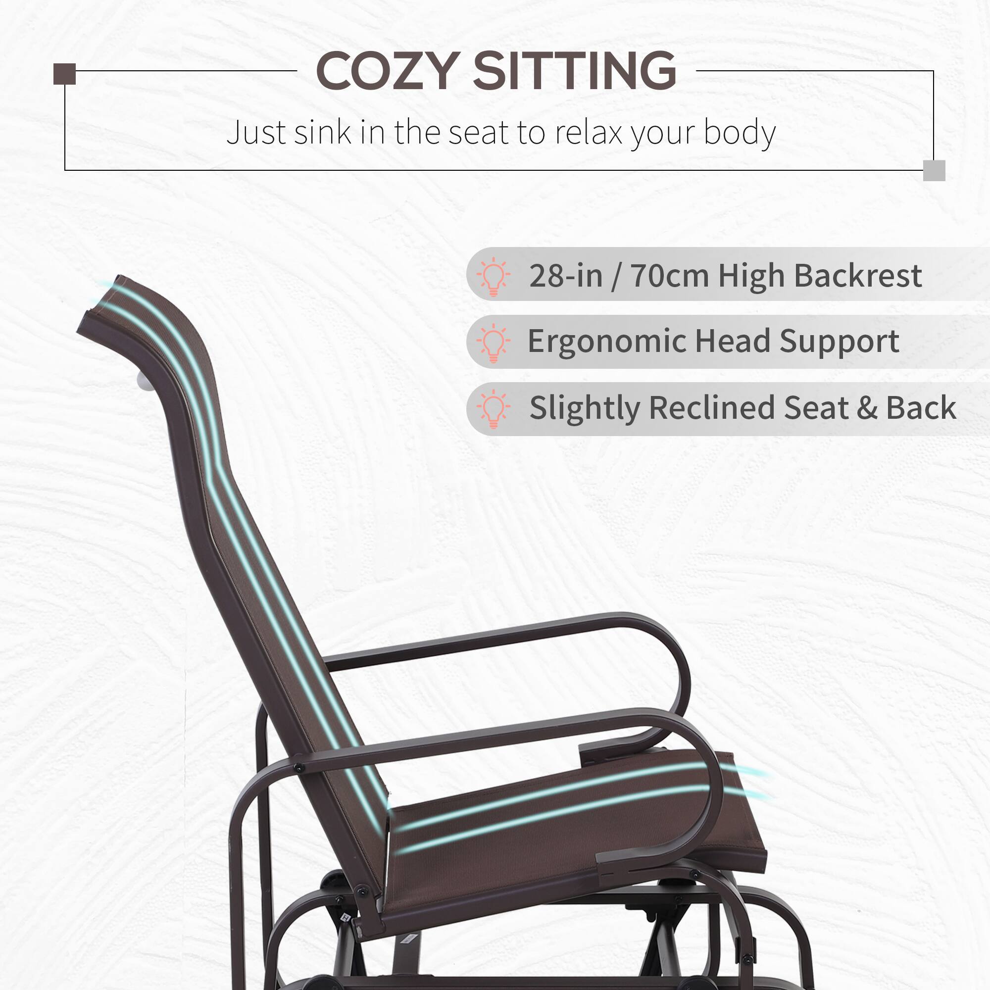 COZY SITTING
Just sink in the seat to relax your body
28-in / 70cm High Backrest
Ergonomic Head Support
Slightly Reclined Seat & Back