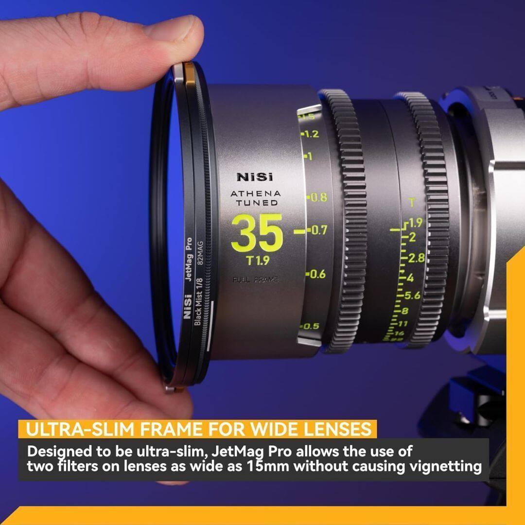 -1.2 -1- NiSi Pro 82MAG JetMag 1/8 Mist NiSi Black ATHENA -0.8 TUNED 35 --0.7 T1.9 -0.6 FUEL FRAME 0.5 T 1.9 2 2.8 4 5.6 8 11 76 ULTRA-SLIM FRAME FOR WIDE LENSES Designed to be ultra-slim, JetMag Pro allows the use of two filters on lenses as wide as 15mm without causing vignetting