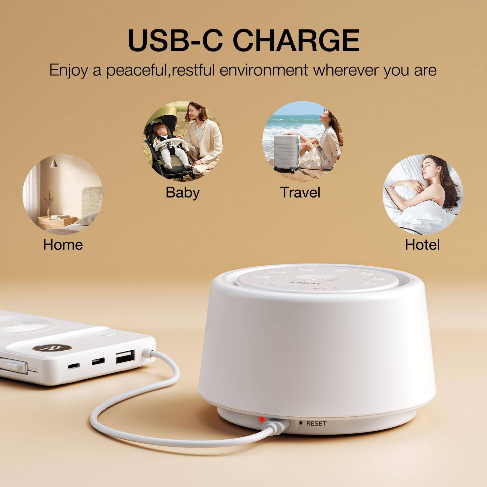 USB-C CHARGE  
Enjoy a peaceful, restful environment wherever you are  

Home  
Baby  
Travel  
Hotel  

RESET
