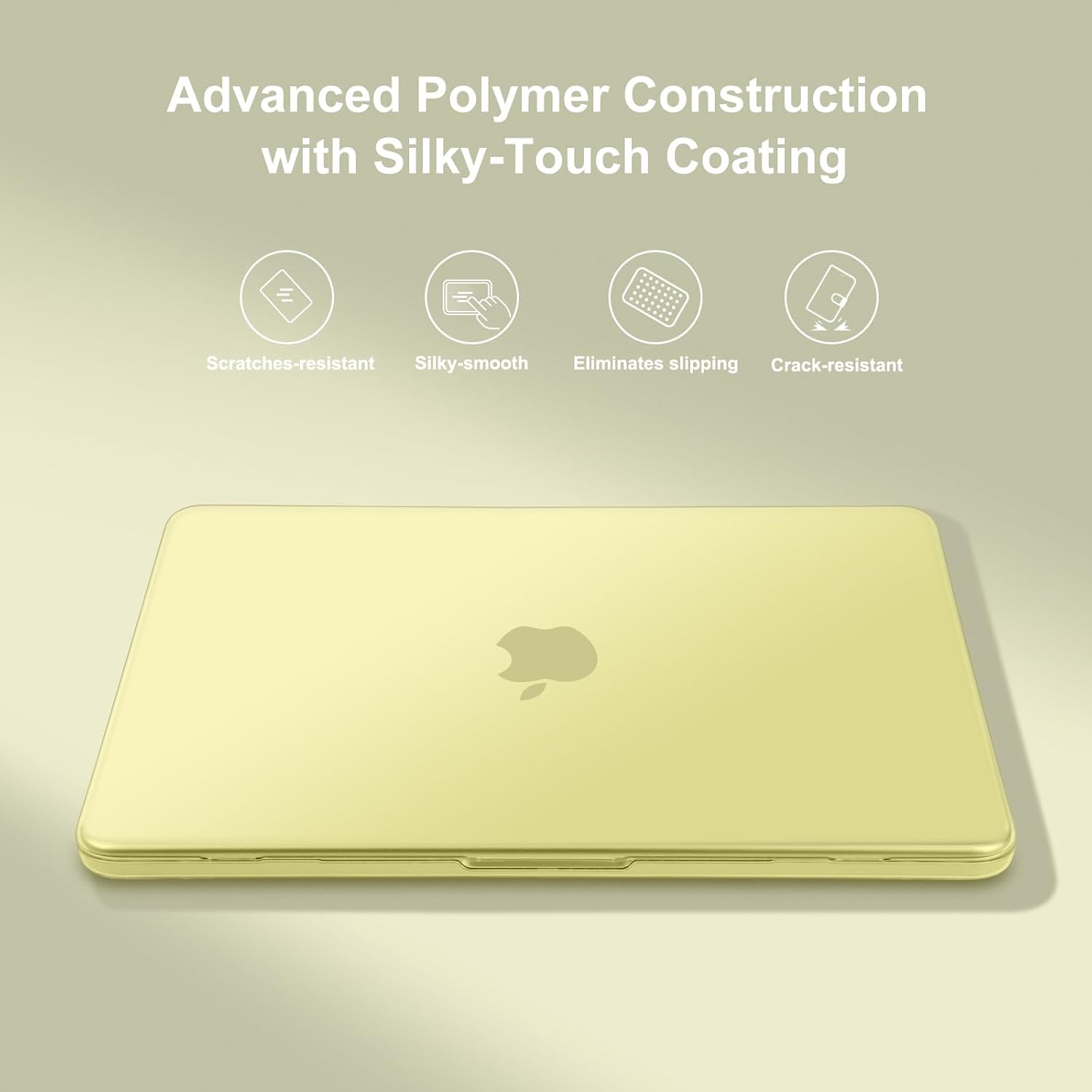 Advanced Polymer Construction with Silky-Touch Coating

- Scratches-resistant
- Silky-smooth
- Eliminates slipping
- Crack-resistant