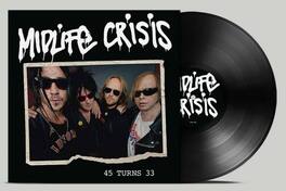 Midlife Crisis - 45 Turns 33 - VINYL LP