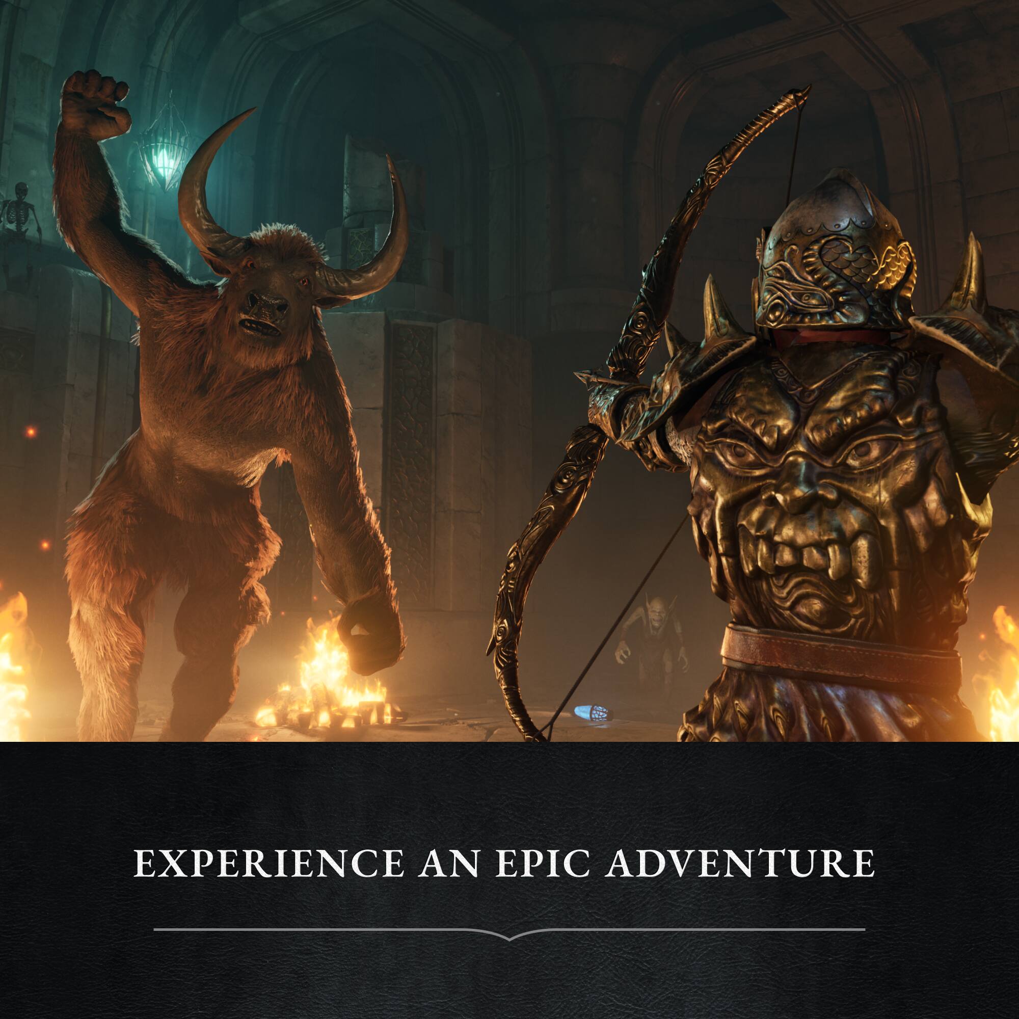 EXPERIENCE AN EPIC ADVENTURE