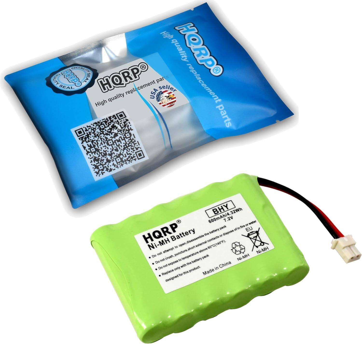 High quality replacement parts  
HQRP®  
USA seller  

HQRP®  
High quality replacement parts  

BHY  
600mAh/4.2V  
7.2Wh  

Ni-MH Battery  
Made in China  

Do not attempt to open, disassemble or dispose of in fire or water.  
Do not expose to short external contacts or short circuit.  
Do not crush, puncture or expose to temperature above 60°C (140°F).  
Do not replace with the battery made with different specifications.  
Do not use with the battery made with different specifications.  
Do not use with the battery made with different specifications.  
Do not use with the battery made with different specifications.  
Do not use with the battery made with different specifications.  
Do not use with the battery made with different specifications.  
Do not use with the battery made with different specifications.  
Do not use with the battery made with different specifications.  
Do not use with the battery made with different specifications.  
Do not use with the battery made with different specifications.  
Do not use with the battery made with different specifications.  
Do not use with the battery made with different specifications.  
Do not use with the battery made with different specifications.  
Do